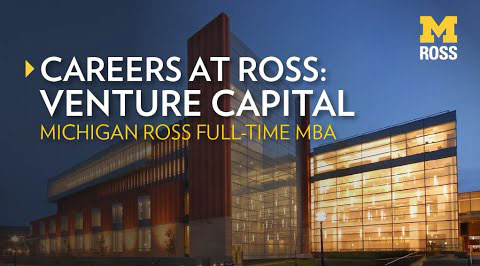 "Careers at Ross: Venture Capital, Michigan ross Full-Time MBA" over nighttime photo of Ross building